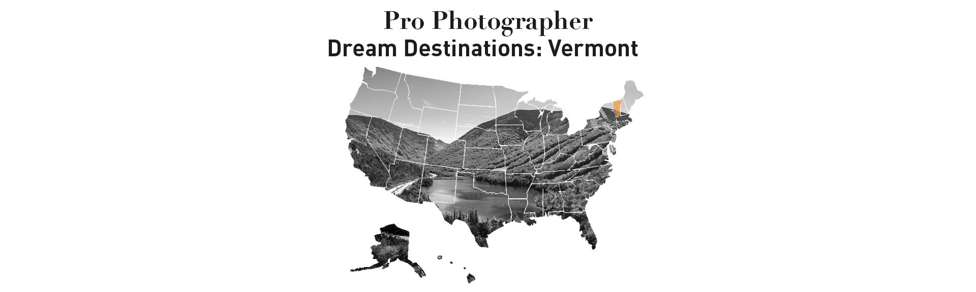 PRO Photographer's Dream Destination: Vermont